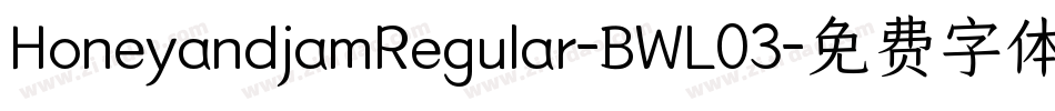 HoneyandjamRegular-BWL03字体转换