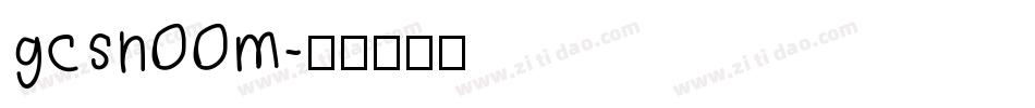 gcsn00m字体转换