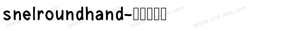 snelroundhand字体转换