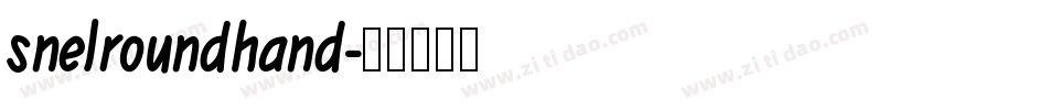 snelroundhand字体转换