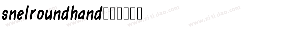 snelroundhand字体转换