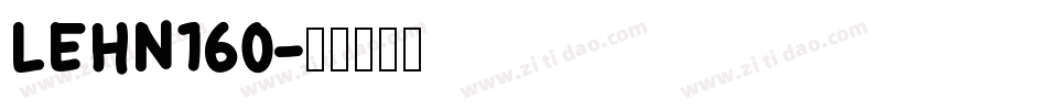 LEHN160字体转换