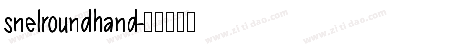 snelroundhand字体转换