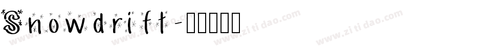 Snowdrift字体转换