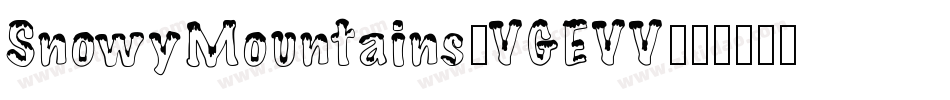 SnowyMountains-VGEVV字体转换