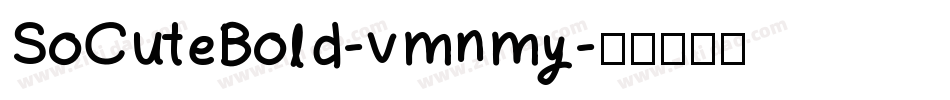 SoCuteBold-vmnmy字体转换