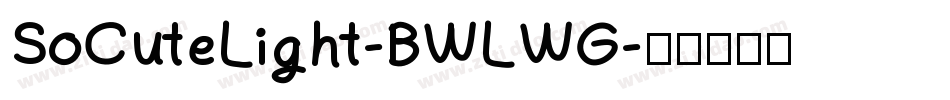 SoCuteLight-BWLWG字体转换