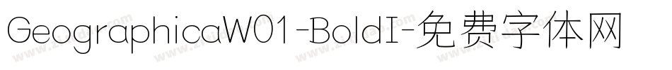 GeographicaW01-BoldI字体转换