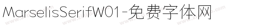 MarselisSerifW01字体转换