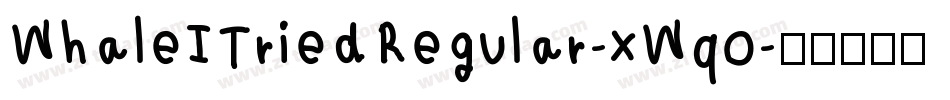 WhaleITriedRegular-xWq0字体转换