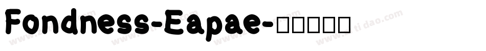Fondness-Eapae字体转换