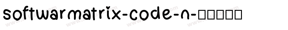 softwarmatrix-code-n字体转换