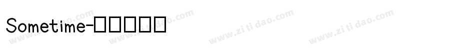 Sometime字体转换