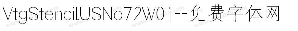 VtgStencilUSNo72W01-字体转换