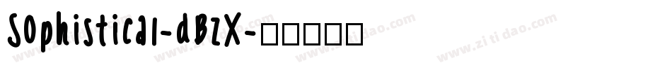 Sophistica1-dBzX字体转换