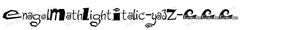EnagolMathLightItalic-ya3Z字体转换