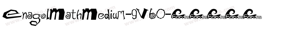 EnagolMathMedium-9V60字体转换