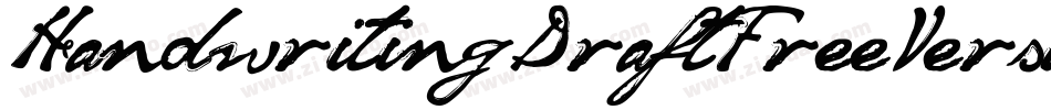 HandwritingDraftFreeVersion-9zlL字体转换