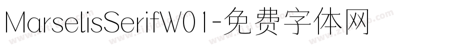 MarselisSerifW01字体转换