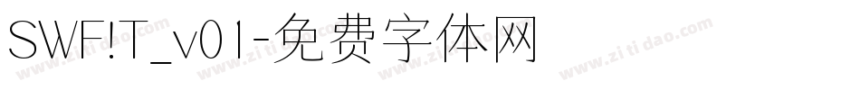 SWF!T_v01字体转换