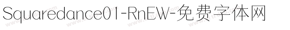 Squaredance01-RnEW字体转换