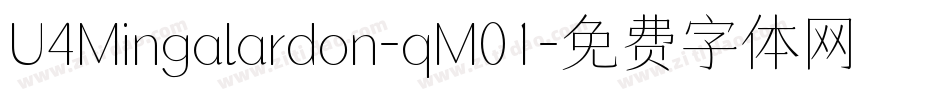 U4Mingalardon-qM01字体转换