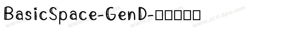 BasicSpace-GenD字体转换