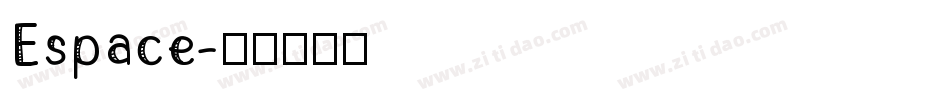 Espace字体转换