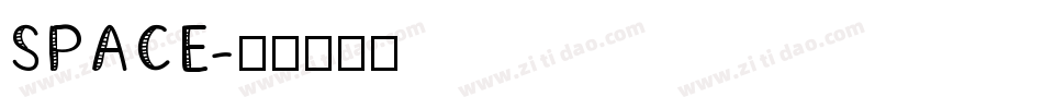 SPACE字体转换