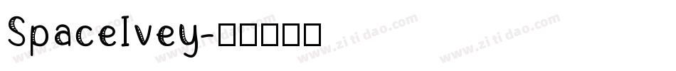 SpaceIvey字体转换
