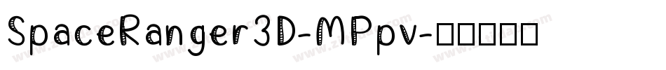 SpaceRanger3D-MPpv字体转换