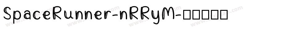 SpaceRunner-nRRyM字体转换