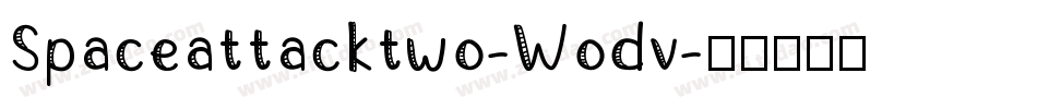 Spaceattacktwo-Wodv字体转换