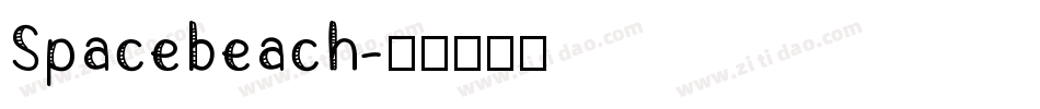 Spacebeach字体转换