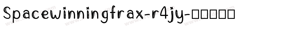 Spacewinningfrax-r4jy字体转换