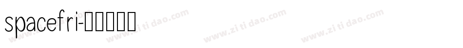 spacefri字体转换