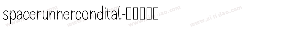 spacerunnercondital字体转换