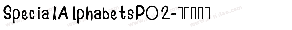 SpecialAlphabetsP02字体转换