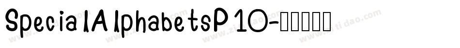 SpecialAlphabetsP10字体转换