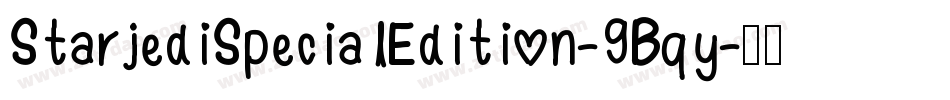 StarjediSpecialEdition-9Bqy字体转换