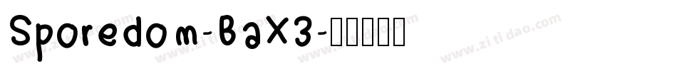 Sporedom-BaX3字体转换
