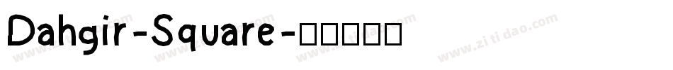 Dahgir-Square字体转换
