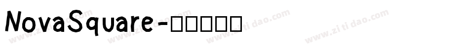 NovaSquare字体转换