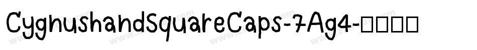 CygnushandSquareCaps-7Ag4字体转换