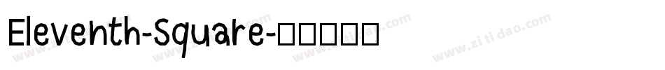Eleventh-Square字体转换
