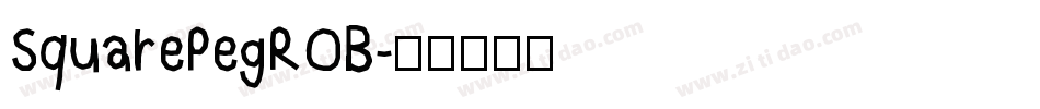 SquarePegROB字体转换