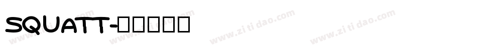 SQUATT字体转换