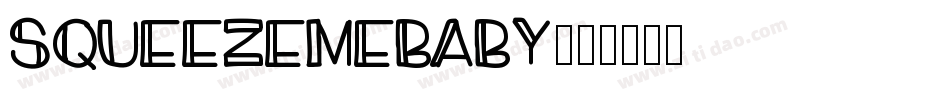 SQUEEZEMEBABY字体转换