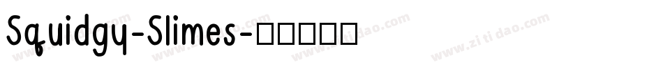 Squidgy-Slimes字体转换