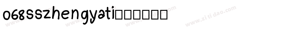 068sszhengyati字体转换